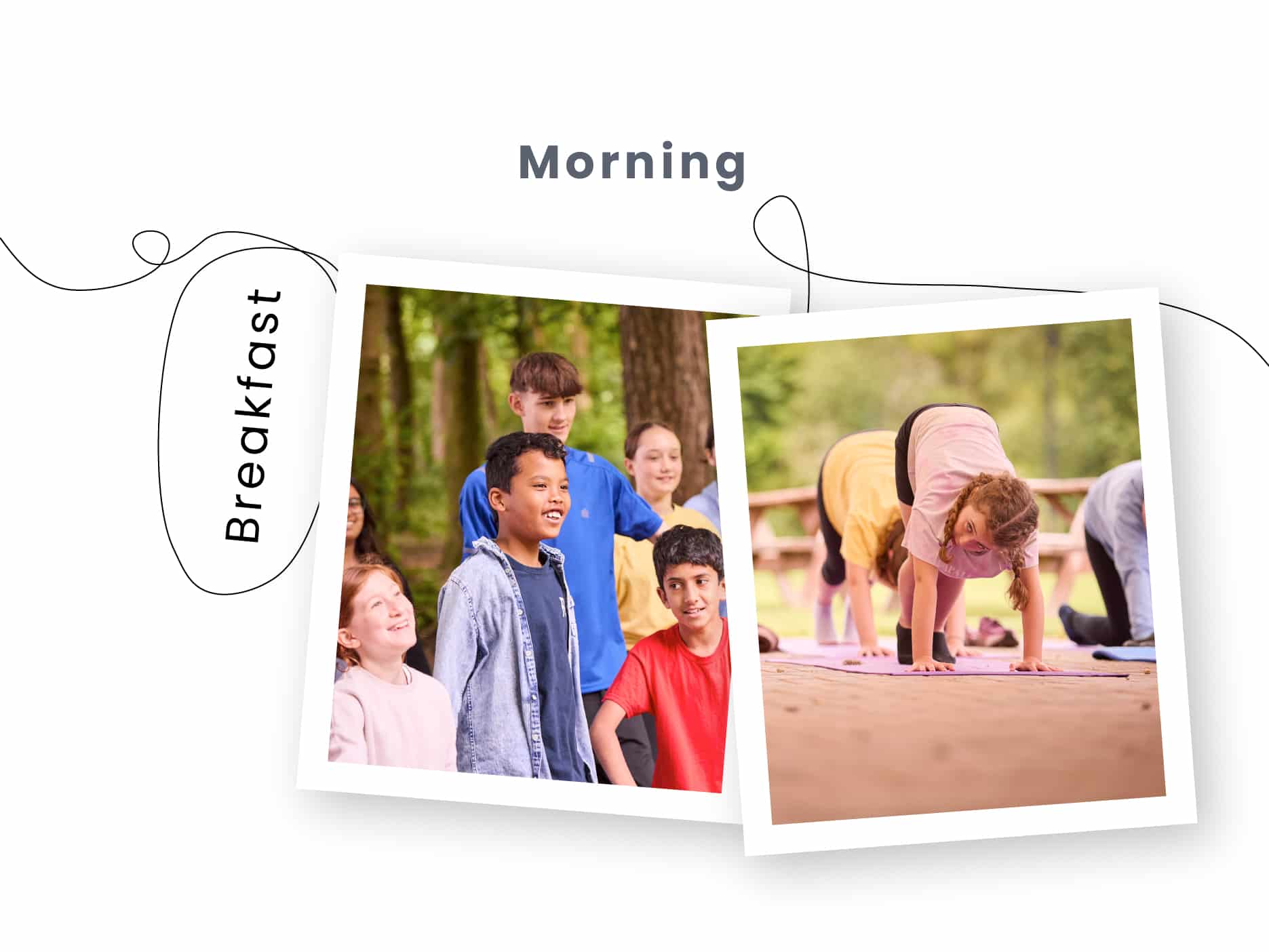 Two photos from a morning multi-activity session. The left image shows a group of children standing outdoors with the word "Breakfast" in the background. The right image captures a person performing a yoga pose on a mat.