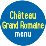Blue circular background with the yellow text "Château Grand Romaine" and white text "menu" below it.