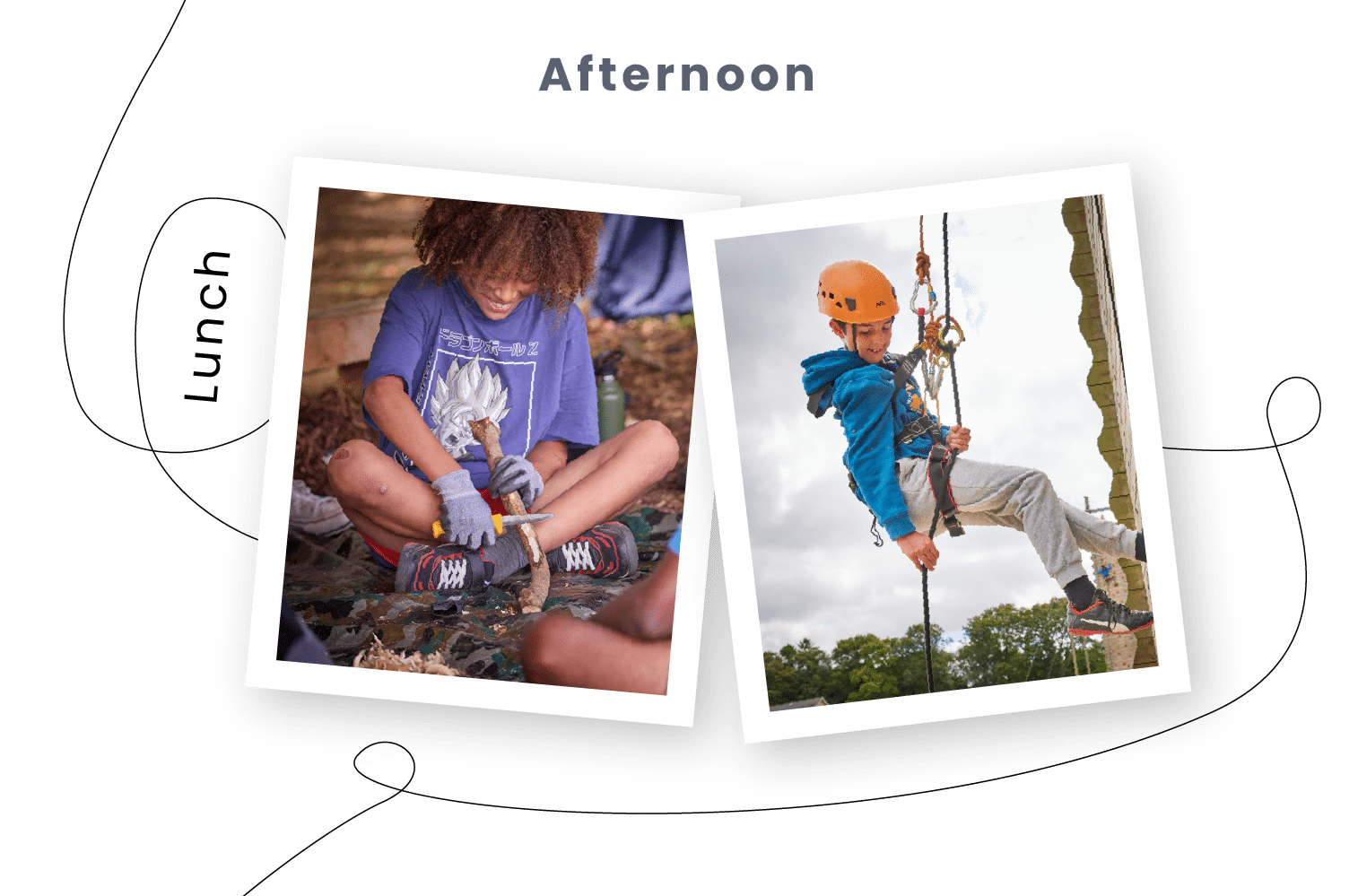 Two children outdoors: one carving wood with gloves, the other climbing a rope wall wearing a helmet and harness. Text reads "Lunch" and "Afternoon.