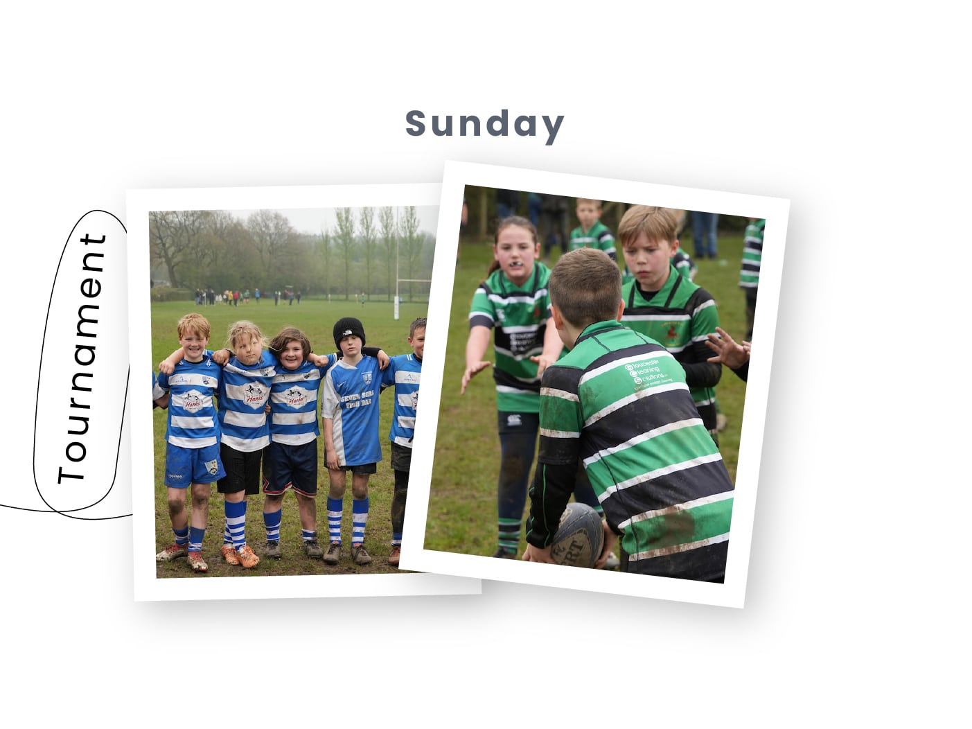Two photos: one shows a group of boys in blue and white rugby uniforms, the other shows boys in green striped uniforms playing rugby on a grassy field. Text reads "Sunday Tournament.