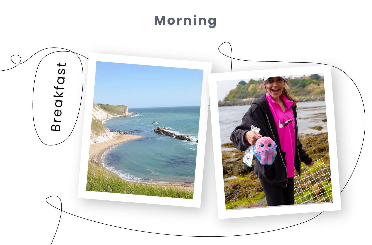 Two photos labelled "Breakfast Morning": a coastal landscape with cliffs and sea, and a multi-activity scene outdoors featuring a person holding a colourful soft toy.