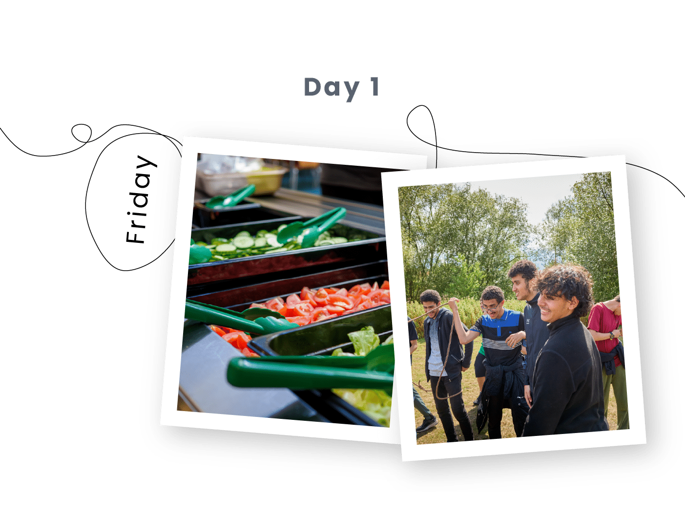 Buffet salad bar with vegetables, and a group of young people standing outdoors in sunlight, labelled as Day 1, Friday.